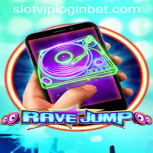 Exploring the Exciting World of RaveJumpmobile and Slotvip Login